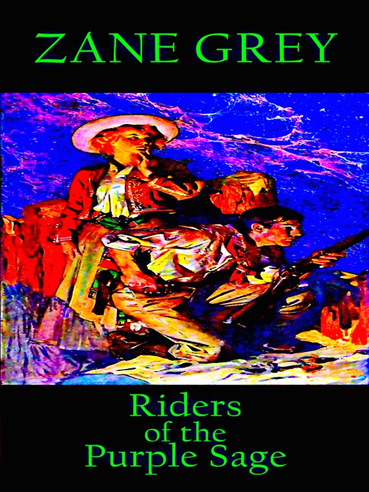 Riders Of The Purple Sage