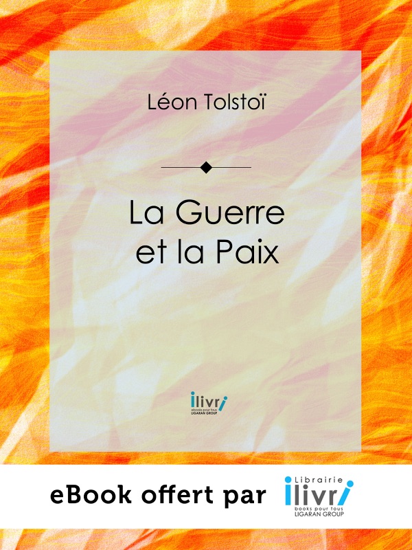 La Guerre et la Paix