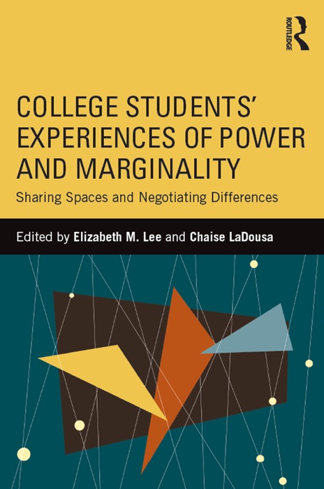 College Students' Experiences of Power and Marginality