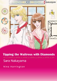 Tipping the Waitress With Diamonds - Sara Nakayama & Nina Harrington