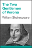 The Two Gentlemen of Verona - William Shakespeare