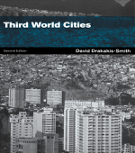 Third World Cities - the late David W. Drakakis-Smith