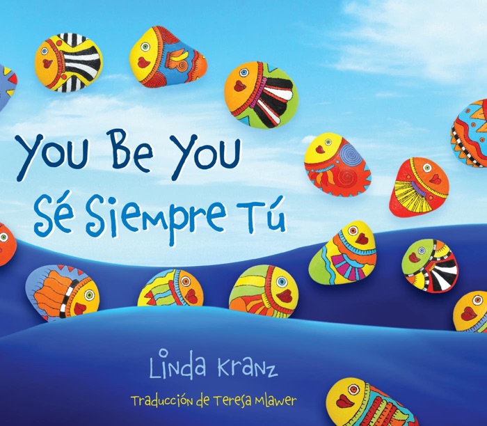 You Be You/Sé Siempre Tú