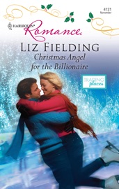 Christmas Angel for the Billionaire - Liz Fielding