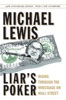 Book Liar's Poker (25th Anniversary Edition): Rising Through the Wreckage on Wall Street (25th Anniversary Edition)