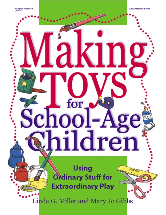 Making Toys for School Aged Children