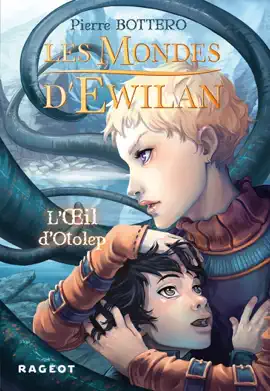 Read: Les Mondes d'Ewilan Book - L'oeil d'Otolep