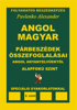 Angol-Magyar, Parbeszedek es Osszefoglalasaik, angol anyanyelvuektol, Alapfoku Szint (English-Hungarian, Dialogues and Summaries, Pre-Intermediate Level) - Alexander Pavlenko