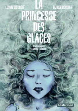Read: La Princesse des glaces (d'après le roman de Camilla Läckberg) Book