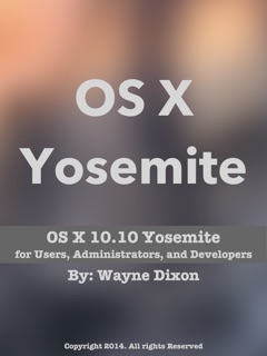 OS X 10.10 Yosemite by Wayne Dixon