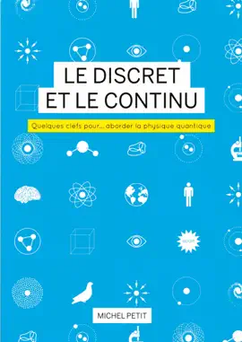 Read: Le discret et le Book continu. Quelques clefs pour… aborder la physique quantique