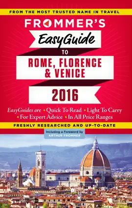 Read: Frommer's Book EasyGuide to Rome, Florence and Venice 2016