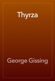 Thyrza - George Gissing