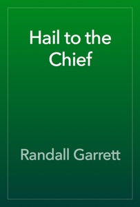 Hail to the Chief