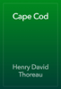 Cape Cod - Henry David Thoreau