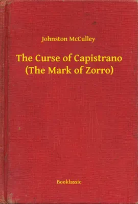 Read: Book The Curse of Capistrano (The Mark of Zorro)