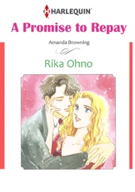 A Promise to Repay - RIKA OHNO & Amanda Browning