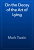 Book On the Decay of the Art of Lying