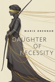 Daughter of Necessity - Marie Brennan