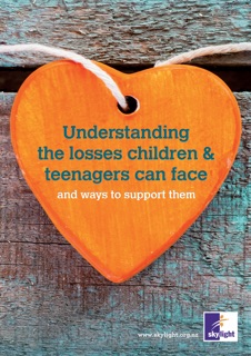 Understanding the losses children and tenagers can face and ways to support them by Tricia Hendry
