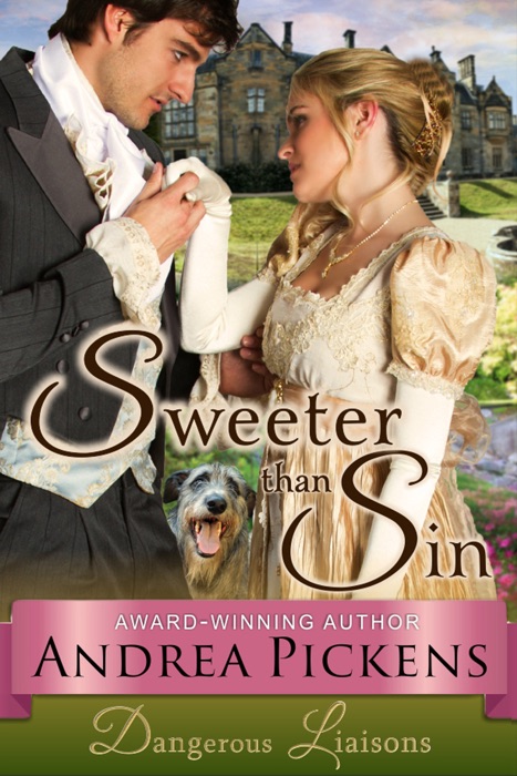 Sweeter Than Sin (Dangerous Liaisons Series, Book 2)