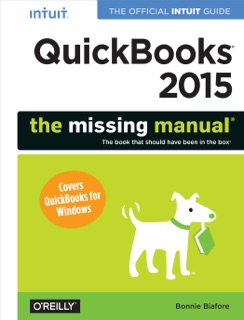 QuickBooks 2015: The Missing Manual by Bonnie Biafore