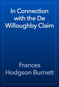 In Connection with the De Willoughby Claim