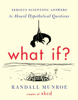 Randall Munroe - What If? artwork