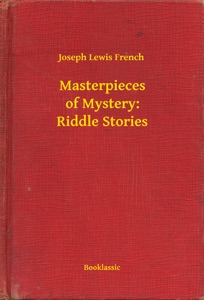 Masterpieces of Mystery: Riddle Stories