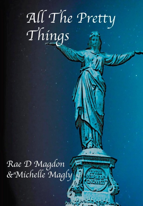All The Pretty Things (Revised Edition)