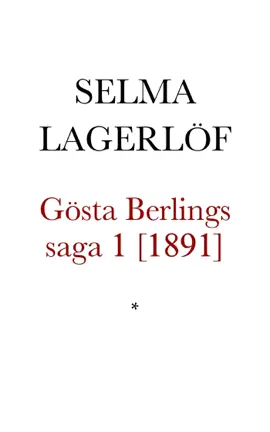 Read: Gösta Berlings saga Book 1