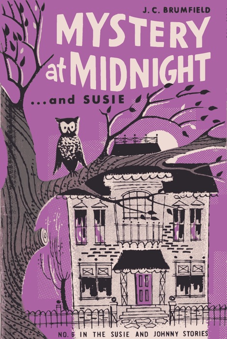 Mystery at Midnight ... and Susie