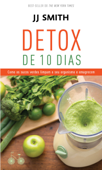 Detox de 10 dias - J. J. Smith