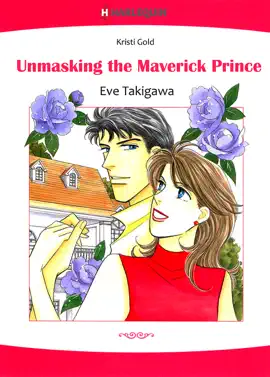 Read: Unmasking the Maverick Prince (Harlequin Comics) Book