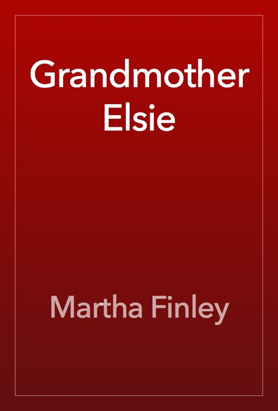 Grandmother Elsie