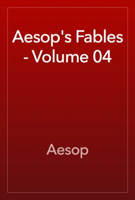 Read: Aesop's Fables - Book Volume 04