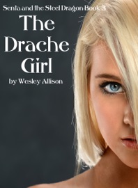 The Drache Girl - Wesley Allison