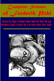 Complete Science of Frederik Pohl - Frederik Pohl