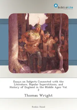 Read: Essays on Subjects Connected with the Literature, Popular Superstitions, and History of England in the Middle Ages: Book Vol. 2