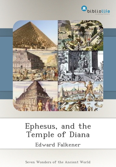 Ephesus, and the Temple of Diana