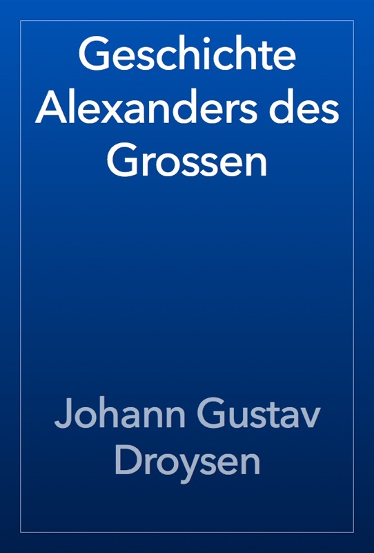 Geschichte Alexanders des Grossen