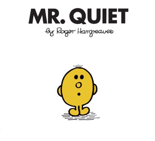 Mr. Quiet by Roger Hargreaves & Jim Dale