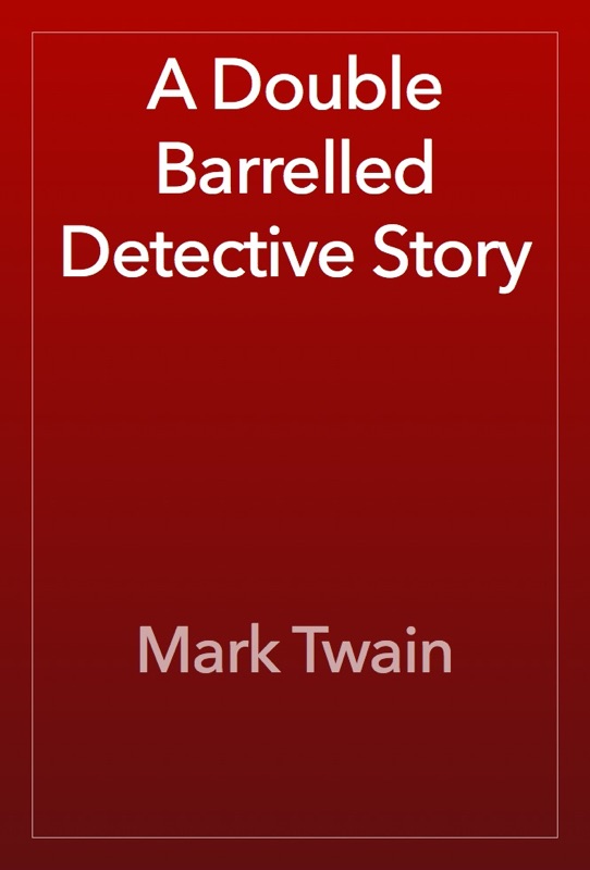 A Double Barrelled Detective Story