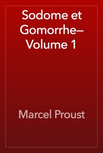 Sodome et Gomorrhe—Volume 1