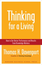 Thinking for a Living - Thomas H. Davenport