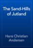 Book The Sand-Hills of Jutland