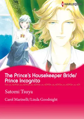 Read: The Prince's Housekeeper Book Bride/Prince Incognito