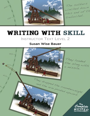 Writing With Skill, Level 2: Instructor Text