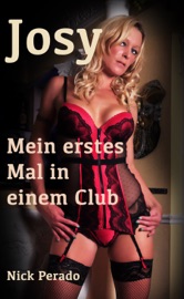 JOSY - MEIN ERSTES MAL IN EINEM CLUB