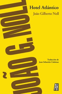Hotel Atlántico by João Gilberto Noll